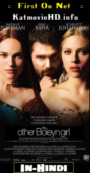 The Other Boleyn Girl 2008 Hindi Bluray 720p 480p Dual Audio x264 AC3 [First On Net]