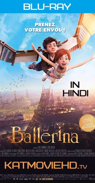Ballerina 2016 Bluray 480p & 720p Dual Audio [Hindi + English] x264 HD