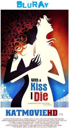 With a Kiss I Die (2018) Bluray 720p HD English x264 Full Movie