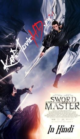 Sword Master (2016) Hindi Dual Audio BRRip 480p 720p [हिन्दी + English] x264 Full Movie