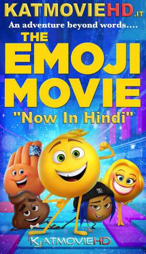 The Emoji Movie (2017) Hindi BluRay 720p 480p Dual Audio [ हिन्दी – English ]