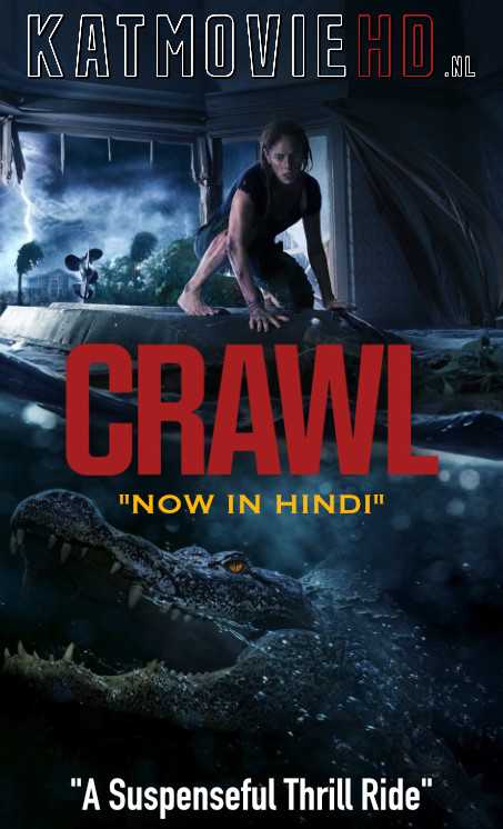 Crawl (2019) Hindi (ORG) BluRay 480p 720p 1080p | Dual Audio [हिंदी DD 5.1 + English] x264