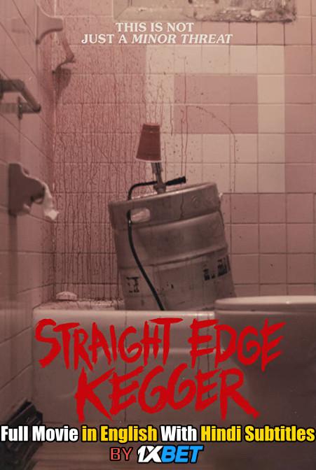Straight Edge Kegger (2019) Full Movie [In English] With Hindi Subtitles [Web-DL 720p HD]