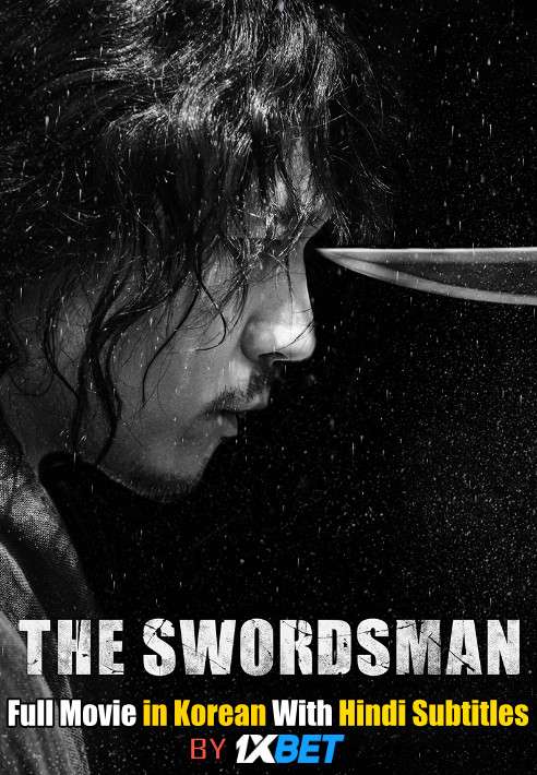 The Swordsman 검객 (2020) Full Movie [In Korean] With Hindi Subtitles | Web-DL 720p [1XBET]